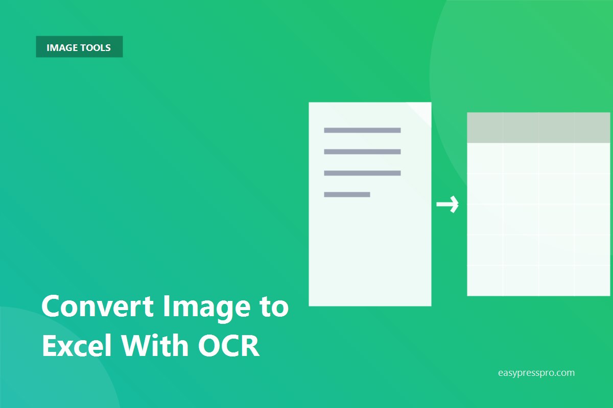 How to convert image to Excel with OCR