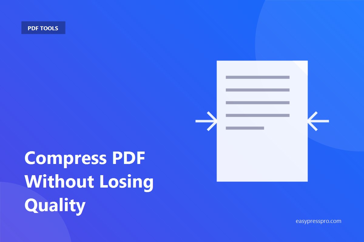 How to compress PDF without losing quality